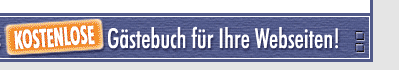 Das kostenlose Gästebuch für ihrer Homepage!